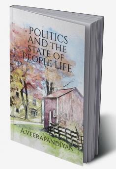 Politics and the State of People Life