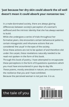 The Tale Of A Perceived Woman: In 8 Questions