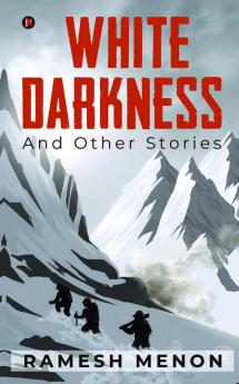 White Darkness : And Other Stories