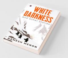 White Darkness : And Other Stories