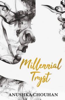 Millennial Tryst