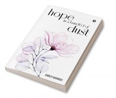 HOPE IN A HANDFUL OF DUST