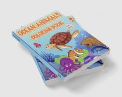 Ocean animals Coloring Book : A coloring book for children between 6 and 10 years old with coloring pages with cute ocean animals. Great birthday gift for girls and boys.