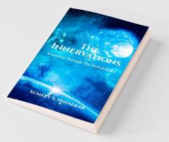 The Innervations: A Journey Through The Probabilities
