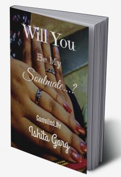 Will You Be My Soulmate?”