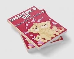 Valentines Day Coloring Book For Toddlers : Lovely Coloring Book For Little Girls And Boys With Cute Valentine Day Animal Coloring Pages | Cute Love Illustrations To Color For Kids | Funny Valentin...