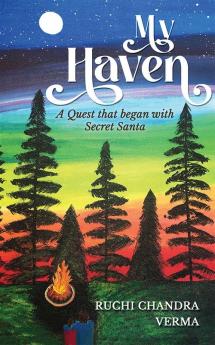 My Haven : A Quest that began with Secret Santa