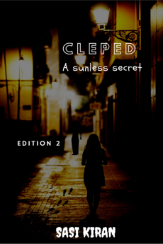 Cleped: A sunless secret : (Second Edition)