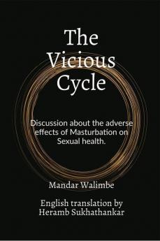 The Vicious Cycle