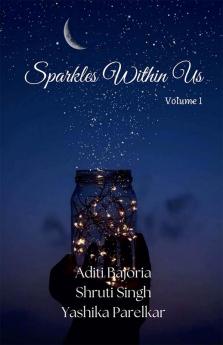 Sparkles Within Us : Volume 1