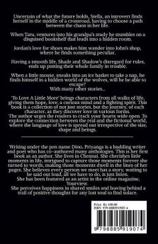 To Love A Little More: A Collection Of Short Stories