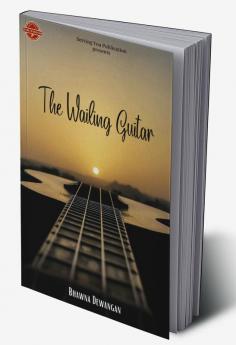 The Wailing Guitar