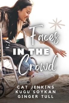Faces in the Crowd (These First Letters Book Eight)