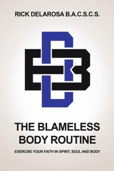 The Blameless Body Routine
