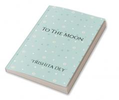 To the moon