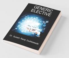 Generic Elective / सामान्य वैकल्पिक: सामान्य वैकल्पिक