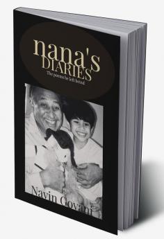 Nana's Diaries : Poems he left behind as memories.
