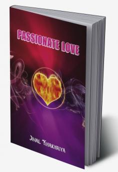 PASSIONATE LOVE : A form of Pure Love