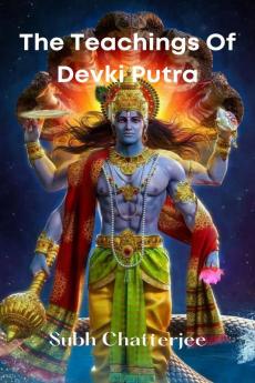 The Teachings Of Devki Putra