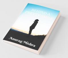 Behind A Pretty Smile