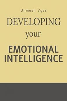 Developing Your Emotional Intelligence