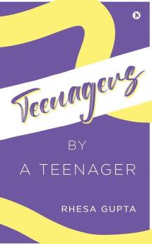 Teenagers By A Teenager