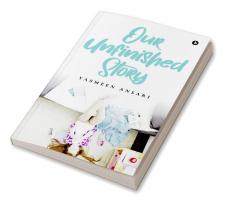 Our Unfinished Story