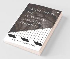 Understanding And Negotiating Commercial Contracts