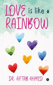 Love is like a Rainbow