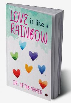 Love is like a Rainbow