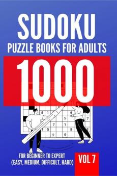 1000 Sudoku Puzzle Books For Adults | For Beginner To Expert (Easy Medium Difficult Hard) | Vol 7