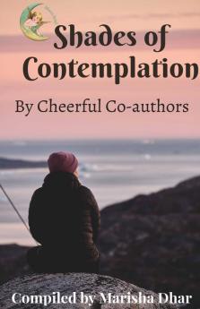 Shades Of Contemplation