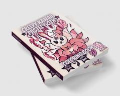 Creepy Kawaii Pastel Goth Coloring Book : For Adults with Satanic and Horror Spooky Gothic Coloring Pages for Teens.