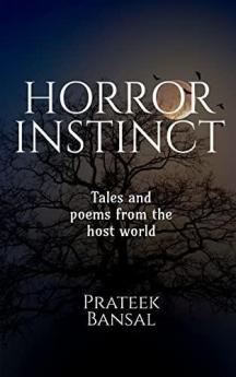 Horror Instinct : Tales and poems from the ghost world