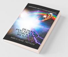 Human Psychology Through Biology : Emphasize About Human Behaviour