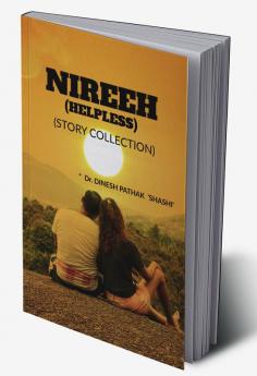 NIREEH (HELPLESS) : STORY COLLECTION