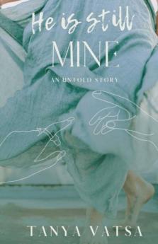 He Is Still Mine