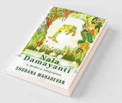 Nala Damayanti : A Modern Adaptation