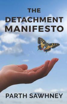 The Detachment Manifesto