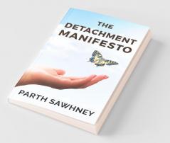 The Detachment Manifesto