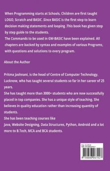 The Fundamentals Of Gw-Basic Programming: From Simple Programs To Loops And Strings