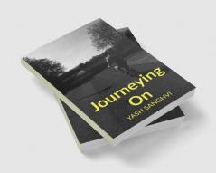 Journeying On