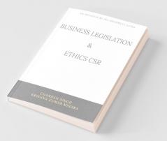 Business Legislation & Ethics Csr