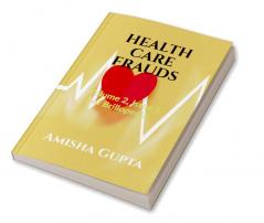 HEALTH CARE FRAUDS : Volume 2 Issue 1 of Brillopedia