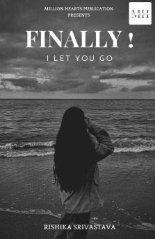 Finally ! I Let You Go
