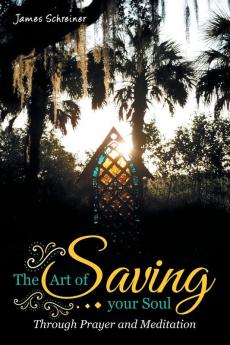 The Art of Saving Your Soul