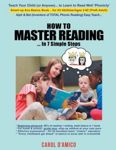 How to Master Reading... In 7 Simple Steps