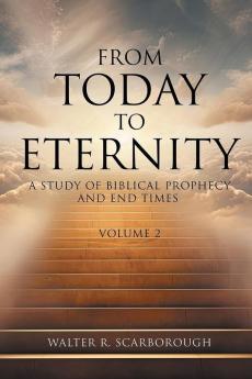 From Today To Eternity