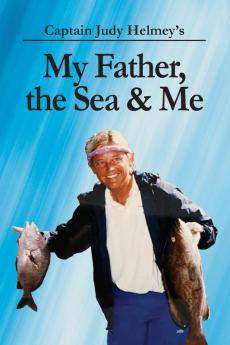 My Father the Sea & Me