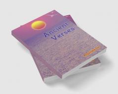 ANCIENT VERSES
